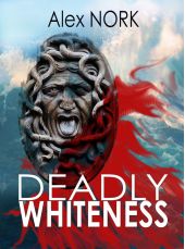 Deadly Whiteness
